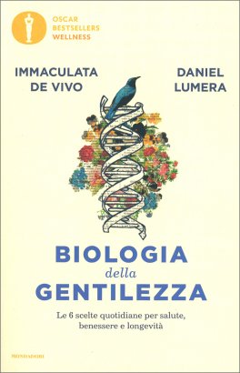Biologia della Gentilezza Daniel Lumera e Immaculata de Vivo